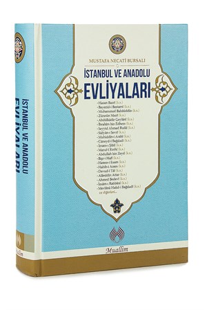 İstanbul ve Anadolu Evliyaları - M. Necati Bursalı