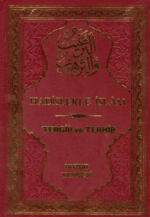 Tergib Ve Terhib Hadislerle İslam (6 Cilt, 1.Hamur)-1476