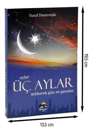 Üç Aylar Mübarek Gün ve Geceler - Sultantepe Yayınları-1315
